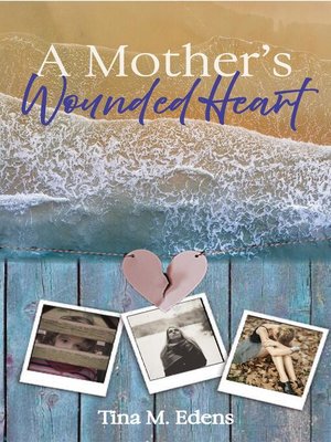 cover image of A Mother's Wounded Heart